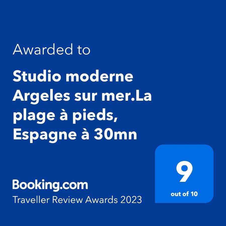 Studio Moderne Argeles Sur Mer.La Plage A Pieds, Espagne A 30Mn Exteriör bild